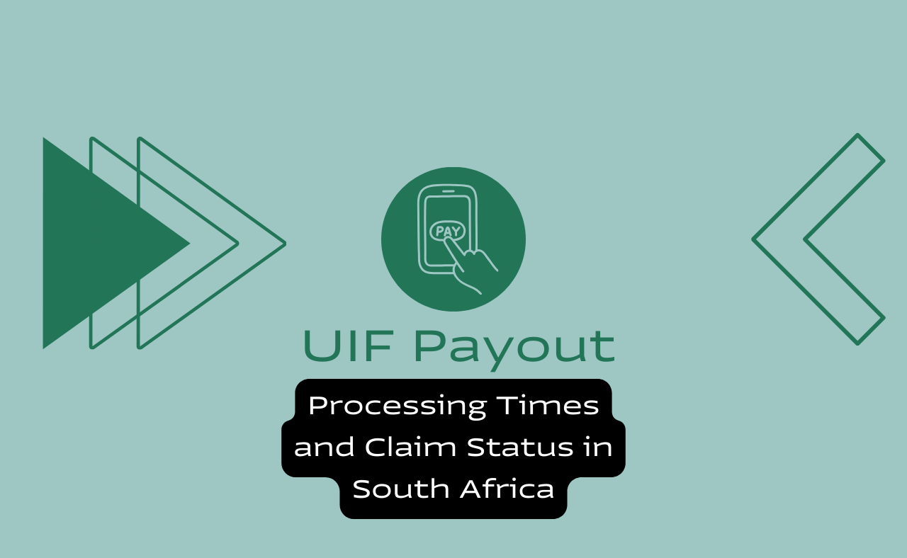 UIF Payouts Processing Times and Claim Status in South Africa